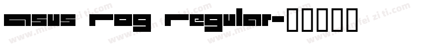Asus Rog Regular字体转换